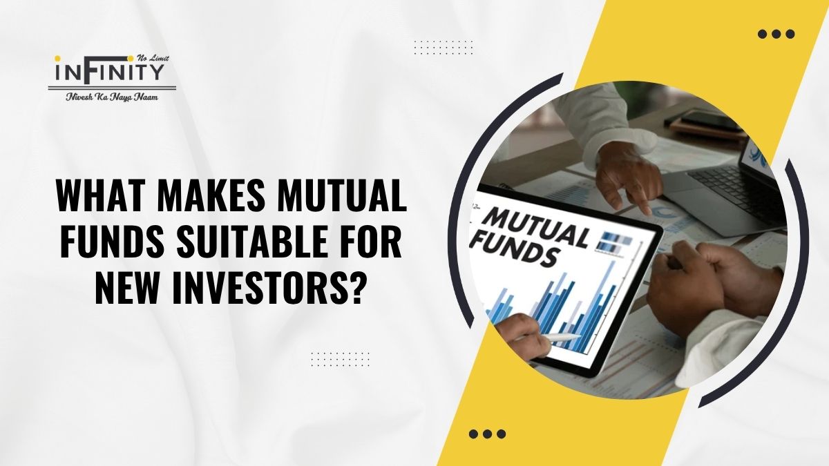 What Makes Mutual Funds Suitable for New Investors?